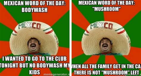 36 Mexican Word Of The Day Memes That Are Funny In Every Language