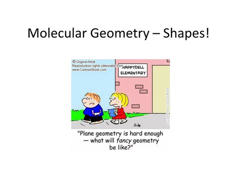 PPT - Molecular Geometry – Shapes! PowerPoint Presentation, free download - ID:2468829