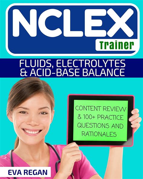 Amazon Fluids And Electrolytes The Nclex Trainer Content Review