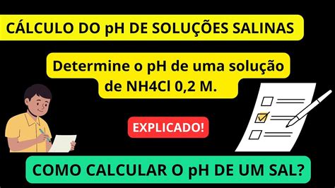 Como Calcular O Ph De Um Sal Cálculo Do Ph De Soluções Salinas Hidrólise Salina Youtube