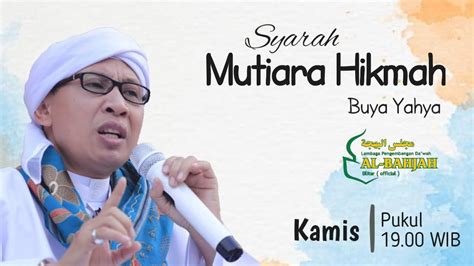 Kebahagiaan Yang Sesungguhnya Penjabaran Mutiara Hikmah Buya Yahya Ke