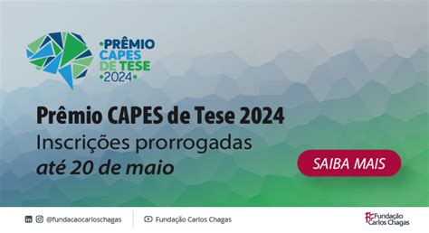 Inscri Es Para O Pr Mio Capes De Tese S O Prorrogadas Fcc