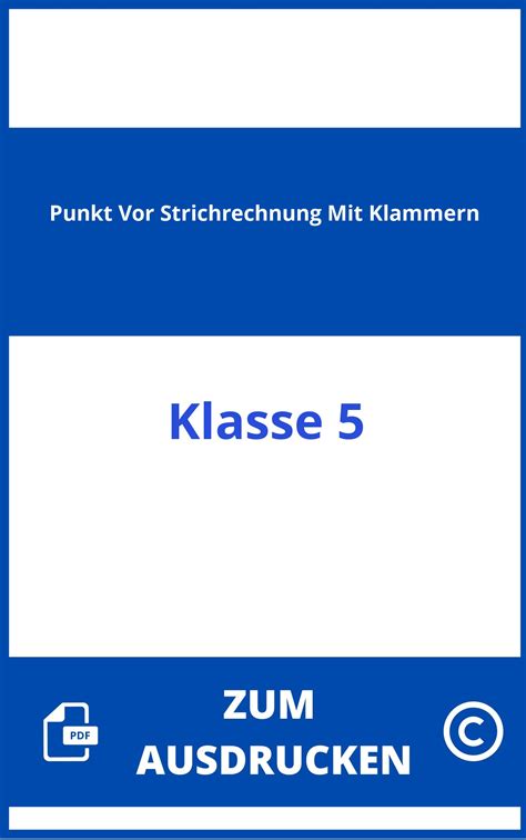 Punkt Vor Strichrechnung Mit Klammern Aufgaben Zum Ausdrucken 5 Klasse