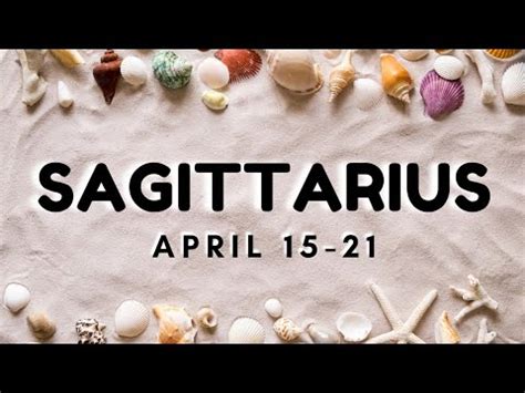 SAGITTARIUS April 15 21 Mga Dapat Mo Malaman At Mga Posibleng