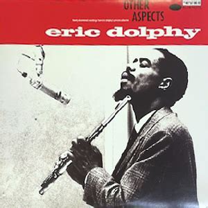 ERIC DOLPHY OTHER ASPECTS Jazz Records Seeed