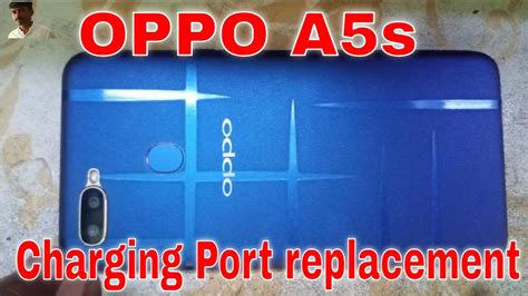 Oppo A5s Charging Port Replacement Oppo A5s Not Charging Solution Youtube