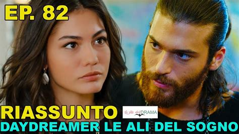 Riassunto Divertente Daydreamer Le Ali Del Sogno Erkenci Kus Episodio