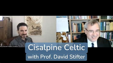 Cisalpine Celtic With Dr David Stifter YouTube