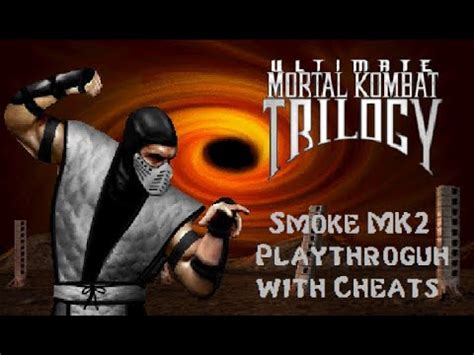 Ultimate Mortal Kombat Trilogy Smoke Mk Playthrough With Cheats