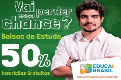 Educa Mais Brasil Inicia Seleção Para Mais De Mil Bolsas O Que é