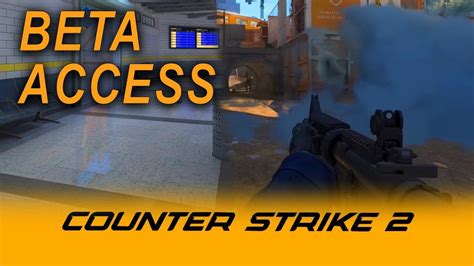 BETA COUNTER STRIKE 2 Acceso e Información YouTube