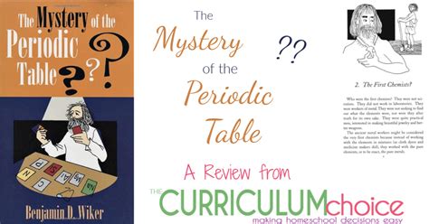 The Mystery Of The Periodic Table By Benjamin D Wiker The Curriculum