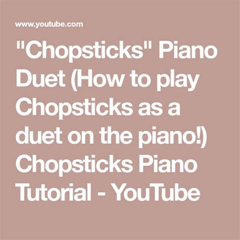 "Chopsticks" Piano Duet (How to play Chopsticks as a duet on the piano ...