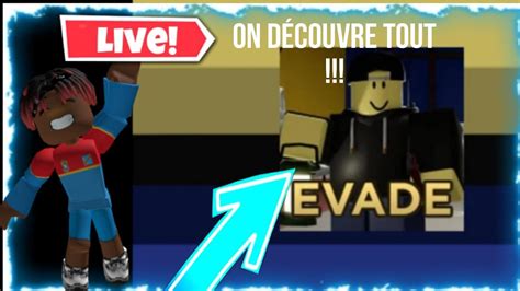 Live Roblox On Decouvre La Maj Evade Avec Ft Yaaaa Youtube