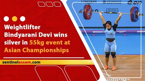 Weightlifter Bindyarani Devi Wins Silver In Kg Event At Asian