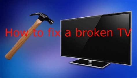 How To Fix A Broken Tv Screen