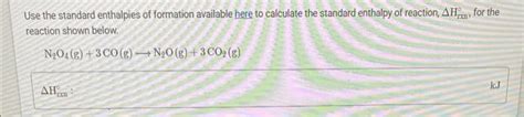 Solved Thermodynamic Use The Standard Enthalpies Of