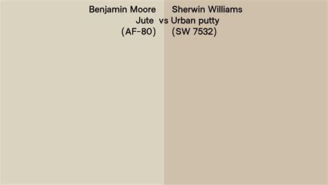 Benjamin Moore Jute Af 80 Vs Sherwin Williams Urban Putty Sw 7532