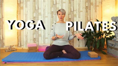 What Is The Difference Between Pilates And Yoga Youtube