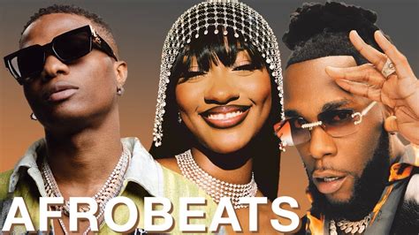 Best Of Afrobeats Naija Video Mix Burna Boy Wizkid Tems Asake