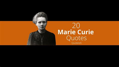 20 Marie Curie Quotes - QUOTEISH