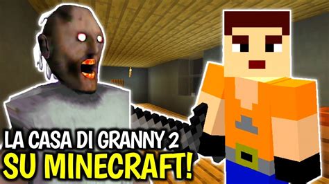 La Casa Di Granny Su Minecraft Minecraft Gameplay Ita Youtube