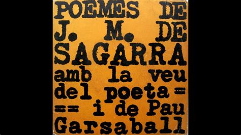 Josep Maria De Sagarra Poemes Ep Youtube