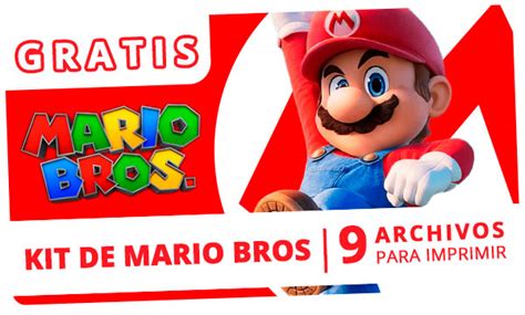 KIT de cumpleaños de SUPER MARIO BROS imprimible GRATIS Incluye