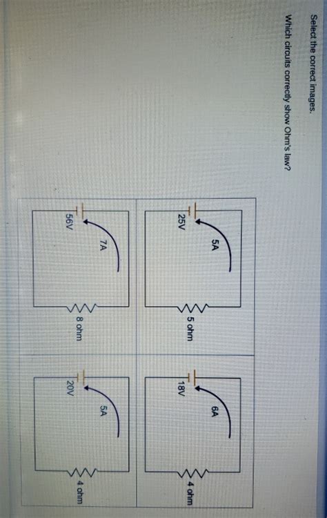 Solved Select The Correct Images Which Circuits Correctly Show Ohm S