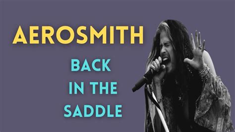 AEROSMITH BACK IN THE SADDLE LYRICS YouTube