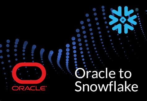 Oracle To Snowflake Everything You Need To Know Bryteflow