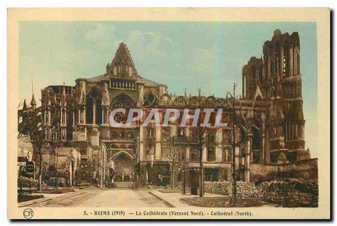 Carte Postale Ancienne Reims 1919 La Cathédrale Versant Nord