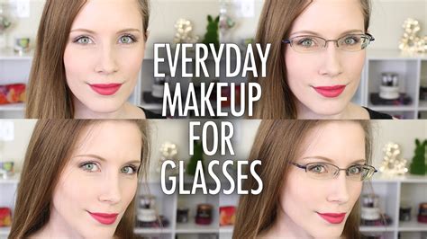 Everyday Makeup For Glasses Tutorial Youtube