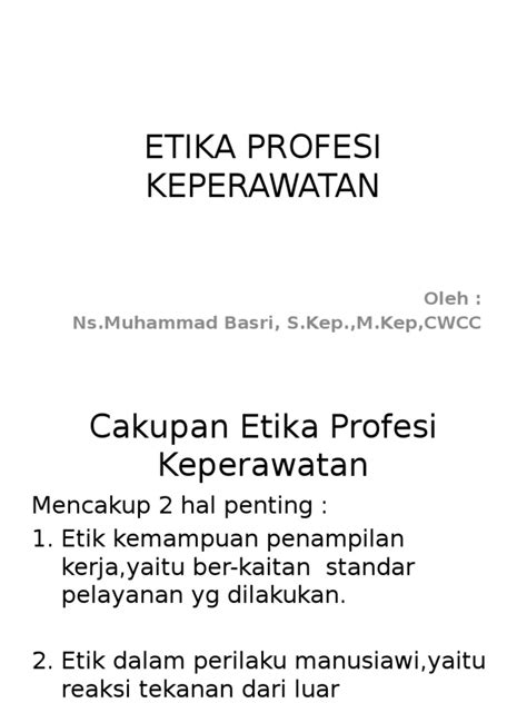 PDF 1 ETIKA PROFESI KEPERAWATAN Pptx DOKUMEN TIPS