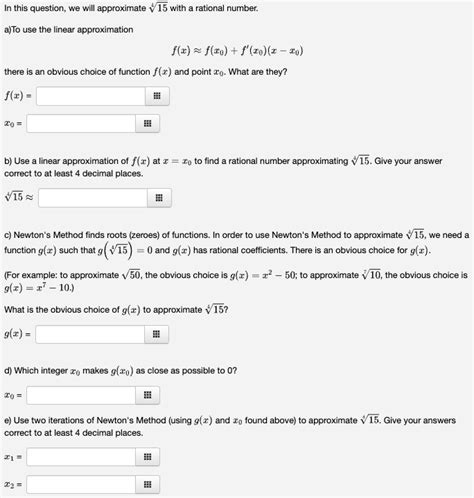 Solved In This Question We Will Approximate 415 With A