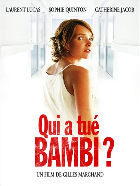 Qui A Tué Bambi Film 2003 Allociné