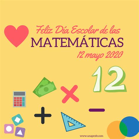 Día escolar de las matemáticas Diario de una profe