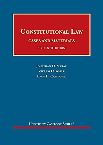 Constitutional Law Cases And Materials University Casebook Series