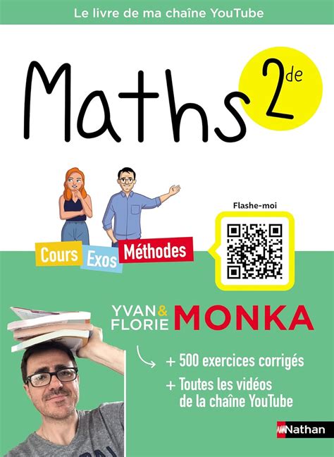 Maths 2de avec Yvan Florie Monka Le livre de ma chaîne Youtube