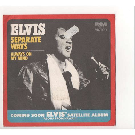 Separate Ways Always On My Mind De Elvis Presley SP Chez Vallois