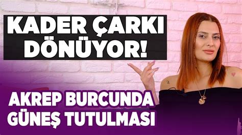 25 Ekim Akrep Burcunda Güneş Tutulması Etkileri YouTube