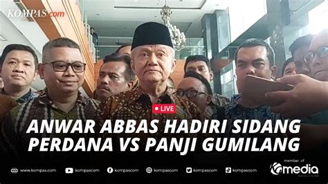 LIVE Wakil Ketua MUI Anwar Abbas Hadir Di Sidang Gugatan Panji