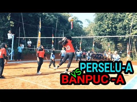 Baraya Catering Cup Perselu A Vs Banpuc A Ciriung Youtube