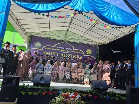 SMPIT Adzikra Sawangan Gelar Wisuda Tahfidz Wisuda Akademik Dan Haflah