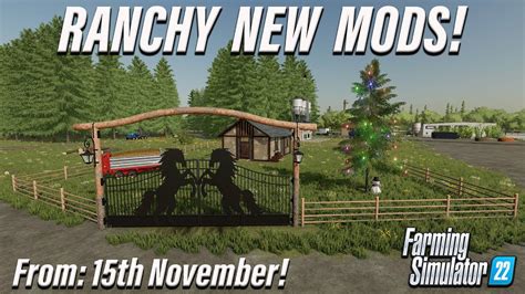 LETS GET RANCHY FS22 NEW MODS Review Farming Simulator 22