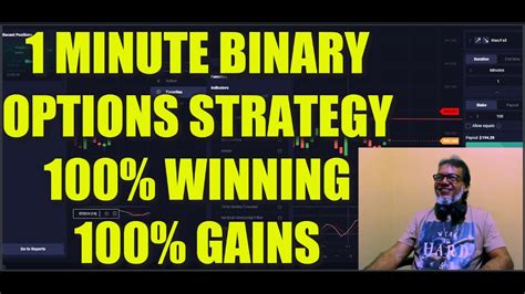 1 MINUTE BINARY OPTIONS STRATEGY 100 WINNING 100 GAINS YouTube