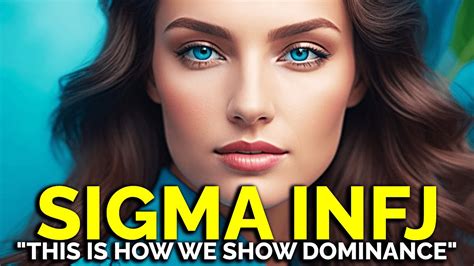 8 Ways How A Sigma INFJ Shows People Their Overwhelming Dominance YouTube