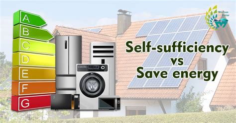 Self-Sufficiency Is The Best Way To Save Energy