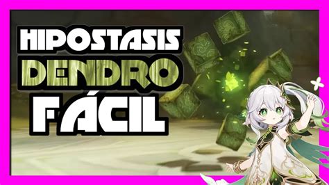 Como Derrotar A Hipostasis Dendro F Cil Gu A Rapida Genshin Impact