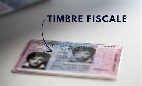 Timbre fiscale pour titre de séjour Comment ça marche